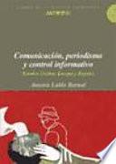 Comunicación, periodismo y control informativo