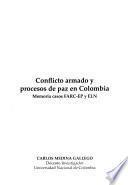 Conflicto armado y procesos de paz en Colombia