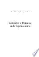 Conflicto y fronteras en la región andina