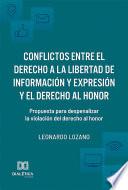 Conflictos entre el derecho a la libertad de información y expresión y el derecho al honor