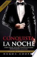 Conquista la Noche (Spanish Edition)