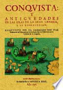Conquista y antigüedades de las Islas de la Gran Canaria, y su descripción ...