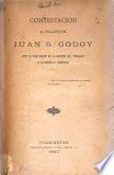Contestacion al folleto de Juan S. Godoy ante la publicacion de la anexion del Paraguay á la República Argentina