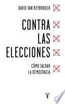 Contra las elecciones