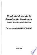 Contrahistoria de la Revolución Mexicana