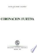 Coronación furtiva