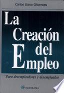 Creación del empleo, la