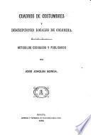 Cuadros de costumbres y descripciones locales de Colombia