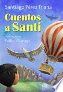 Cuentos a Santi