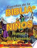 Cuentos de la Biblia para niños. Vol. 2. Nuevo Testamento