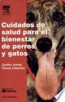 Cuidados de Salud Para el Bienestar de Perros y Gatos