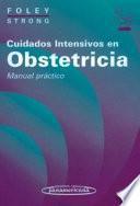 Cuidados Intensivos en Obstetricia. Manual prA¡ctico (9789500607827)