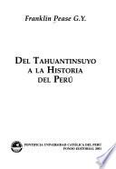 Del Tahuantinsuyo a la historia del Perú