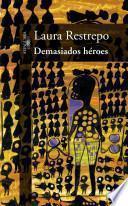 Demasiados héroes