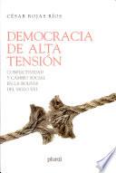 Democracia de alta tensión