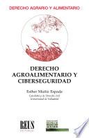 Derecho agroalimentario y ciberseguridad