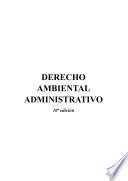 Derecho ambiental administrativo