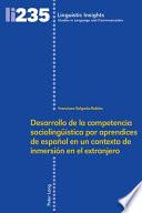 Desarrollo de la competencia sociolingüística por aprendices de español en un contexto de inmersión en el extranjero