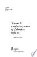 Desarrollo económico y social en Colombia