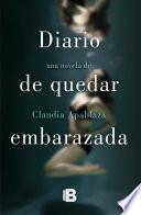DIARIO DE QUEDAR EMBARAZADA (E-BOOK)