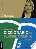 Diccionario de Comportamientos. La Trilogía. VOL 2 (Nueva Edición)