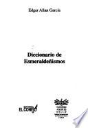 Diccionario de esmeraldeñismos