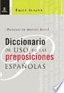 Diccionario de uso de las preposiciones españolas