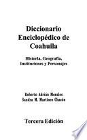 Diccionario enciclopédico de Coahuila