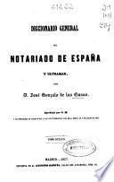 Diccionario general del notariado de España y Ultramar: Pe-Quo (1857. 416 p.)