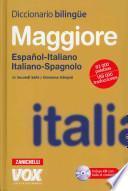 Diccionario Maggiore Español-Italiano Italiano-Spagnolo