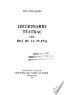 Diccionario teatral del Río de la Plata