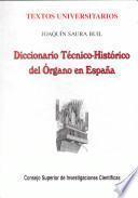 Diccionario técnico-histórico del órgano en España