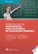 Didáctica de las Matemáticas para maestros de Educación Primaria // Colección: Didáctica y Desarrollo