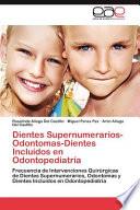 Dientes Supernumerarios-Odontomas-Dientes Incluídos en Odontopediatrí