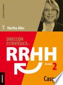 Dirección Estratégica De RRHH Vol II - Casos (3ra Ed.)