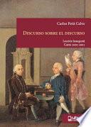 DISCURSO SOBRE EL DISCURSO. ORALIDAD Y ESCRITURA EN LA CULTURA JURÍDICA DE LA ESPAÑA LIBERAL.