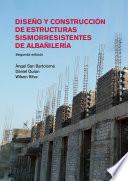 Diseño y construcción de estructuras sismorresistentes de albañilería