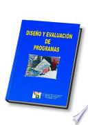 Diseño y evaluación de programas