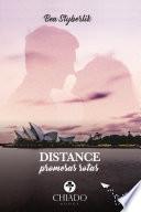 DISTANCE, promesas rotas