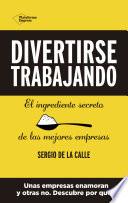 Divertirse trabajando