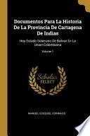 Documentos Para La Historia De La Provincia De Cartagena De Indias