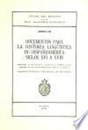 Documentos para la historia lingüística de Hispanoamérica, siglos XVI a XVIII