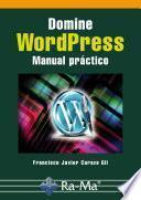 Domine WordPress. Manual práctico