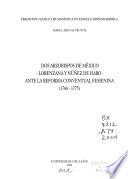 Dos arzobispos de México, Lorenzana y Núñez de Haro, ante la reforma conventual femenina, 1766-1775