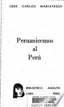 Ediciones populares de las obras completas: Peruanicemos al Perú