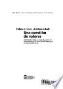 Educación Ambiental: Una cuestión de valores
