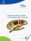 Educación artística y cultural en el contexto escolar en Europa