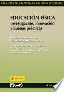 Educación Física. Investigación, innovación y buenas prácticas