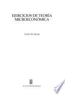 Ejercicios de teoría microeconómica