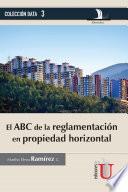 El ABC de la reglamentación en propiedad horizontal